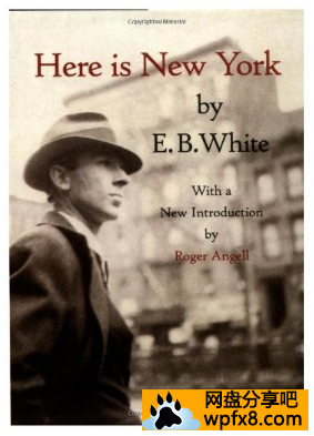 [Here is New York（这儿是纽约）][E.B. White怀特][全本][AZW3]